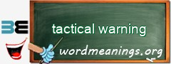 WordMeaning blackboard for tactical warning